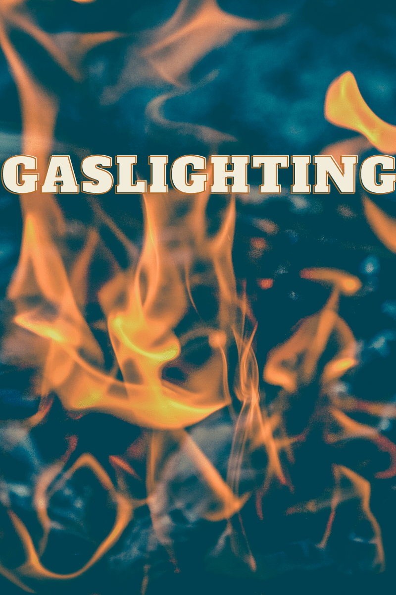 Gaslighting